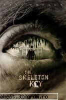 The Skeleton Key - The Skeleton Key Link-ul de unde downloadati - Filme